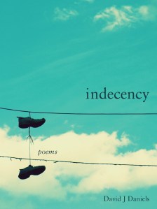Daniels_INDECENCY_web cover