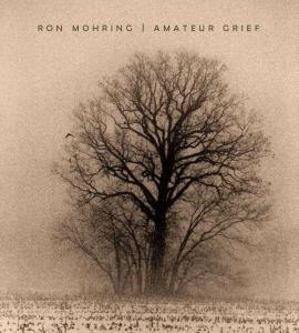 Mohring_Amateur Grief_web